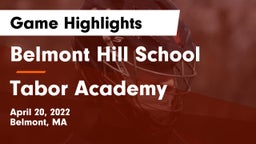 Belmont Hill School vs Tabor Academy  Game Highlights - April 20, 2022
