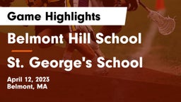 Belmont Hill School vs St. George's School Game Highlights - April 12, 2023