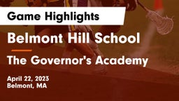 Belmont Hill School vs The Governor's Academy  Game Highlights - April 22, 2023