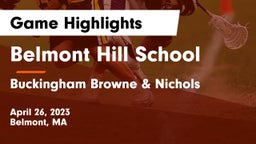 Belmont Hill School vs Buckingham Browne & Nichols  Game Highlights - April 26, 2023