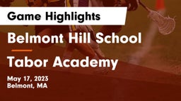 Belmont Hill School vs Tabor Academy  Game Highlights - May 17, 2023