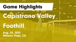 Capistrano Valley  vs Foothill  Game Highlights - Aug. 25, 2022