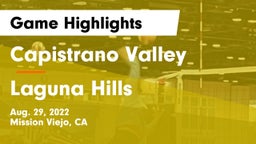 Capistrano Valley  vs Laguna Hills  Game Highlights - Aug. 29, 2022