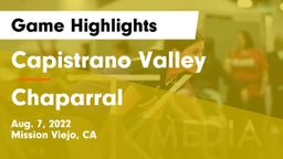Capistrano Valley  vs Chaparral  Game Highlights - Aug. 7, 2022