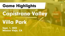 Capistrano Valley  vs Villa Park Game Highlights - Sept. 1, 2022