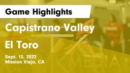 Capistrano Valley  vs El Toro Game Highlights - Sept. 13, 2022