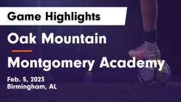Oak Mountain  vs Montgomery Academy  Game Highlights - Feb. 5, 2023