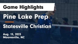 Pine Lake Prep  vs Statesville Christian Game Highlights - Aug. 15, 2023