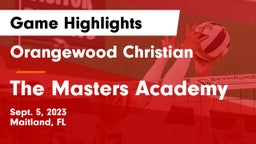 Orangewood Christian  vs The Masters Academy Game Highlights - Sept. 5, 2023
