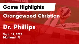 Orangewood Christian  vs Dr. Phillips Game Highlights - Sept. 12, 2023