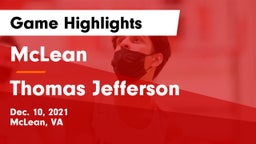 McLean  vs Thomas Jefferson  Game Highlights - Dec. 10, 2021