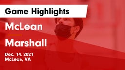 McLean  vs Marshall  Game Highlights - Dec. 14, 2021