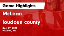 McLean  vs loudoun county  Game Highlights - Dec. 29, 2021