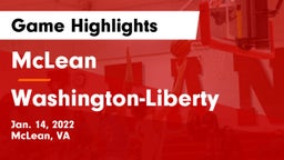 McLean  vs Washington-Liberty  Game Highlights - Jan. 14, 2022