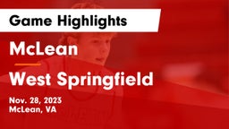 McLean  vs West Springfield  Game Highlights - Nov. 28, 2023