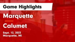 Marquette  vs Calumet  Game Highlights - Sept. 12, 2023
