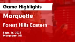 Marquette  vs Forest Hills Eastern  Game Highlights - Sept. 16, 2023