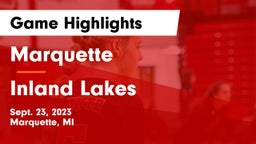 Marquette  vs Inland Lakes  Game Highlights - Sept. 23, 2023