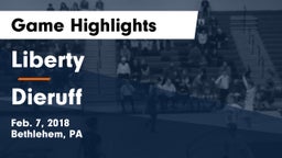 Liberty  vs Dieruff  Game Highlights - Feb. 7, 2018