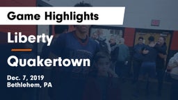 Liberty  vs Quakertown  Game Highlights - Dec. 7, 2019
