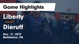 Liberty  vs Dieruff  Game Highlights - Dec. 17, 2019