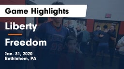 Liberty  vs Freedom  Game Highlights - Jan. 31, 2020