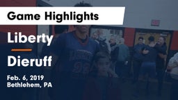 Liberty  vs Dieruff  Game Highlights - Feb. 6, 2019