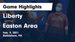 Liberty  vs Easton Area  Game Highlights - Feb. 9, 2021