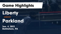 Liberty  vs Parkland  Game Highlights - Jan. 4, 2022