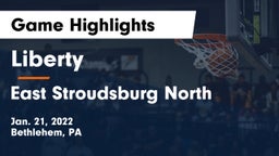 Liberty  vs East Stroudsburg North  Game Highlights - Jan. 21, 2022