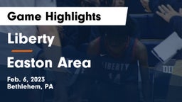 Liberty  vs Easton Area  Game Highlights - Feb. 6, 2023