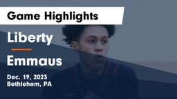 Liberty  vs Emmaus  Game Highlights - Dec. 19, 2023