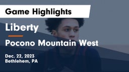Liberty  vs Pocono Mountain West  Game Highlights - Dec. 22, 2023