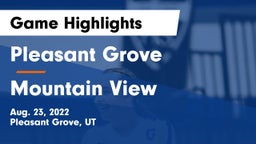 Pleasant Grove  vs Mountain View  Game Highlights - Aug. 23, 2022