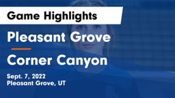 Pleasant Grove  vs Corner Canyon  Game Highlights - Sept. 7, 2022