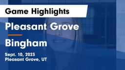 Pleasant Grove  vs Bingham  Game Highlights - Sept. 10, 2023