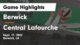 Berwick  vs Central Lafourche  Game Highlights - Sept. 17, 2022