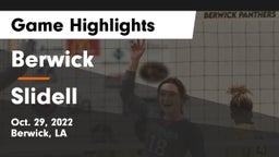 Berwick  vs Slidell Game Highlights - Oct. 29, 2022