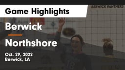 Berwick  vs Northshore  Game Highlights - Oct. 29, 2022