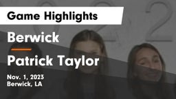 Berwick  vs Patrick Taylor Game Highlights - Nov. 1, 2023