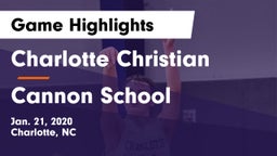 Charlotte Christian  vs Cannon School Game Highlights - Jan. 21, 2020