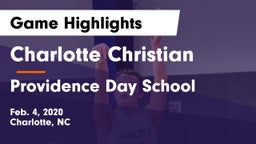Charlotte Christian  vs Providence Day School Game Highlights - Feb. 4, 2020