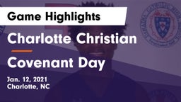 Charlotte Christian  vs Covenant Day  Game Highlights - Jan. 12, 2021