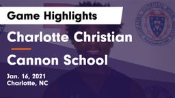 Charlotte Christian  vs Cannon School Game Highlights - Jan. 16, 2021