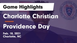 Charlotte Christian  vs Providence Day Game Highlights - Feb. 18, 2021