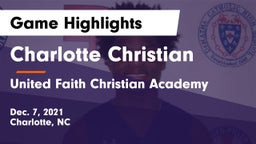 Charlotte Christian  vs United Faith Christian Academy  Game Highlights - Dec. 7, 2021