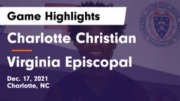 Charlotte Christian  vs Virginia Episcopal Game Highlights - Dec. 17, 2021