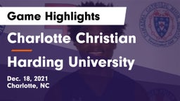 Charlotte Christian  vs Harding University  Game Highlights - Dec. 18, 2021
