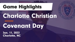 Charlotte Christian  vs Covenant Day  Game Highlights - Jan. 11, 2022