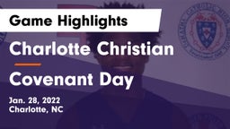 Charlotte Christian  vs Covenant Day  Game Highlights - Jan. 28, 2022